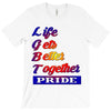 life gets better together T-Shirt