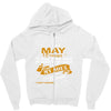 I'm a may woman I was born with my heart Zipper Hoodie