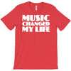 music changed my life T-Shirt