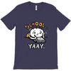 school...yaay! T-Shirt
