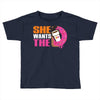 She Wants The D - Dunkin Donuts Toddler T-shirt