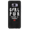 Girl Power Future Is Female Samsung Galaxy S8 Plus