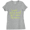 i would go fuck myself but i have standards Ladies Fitted T-Shirt