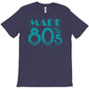 made in the 80s T-Shirt