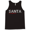 santa i'm a big fun Tank Top