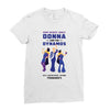 One Night Only Donna And The Dynamos Ladies Fitted T-Shirt