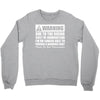 warning due to the rising cost of ammo Crewneck Sweatshirt