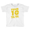 team 10  gold Toddler T-shirt