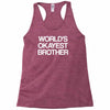 world's okayest brother Racerback Tank