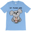 my puns are T-Shirt