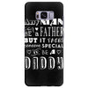 any man can be a father but it takes someone special to be a daddy 2 Samsung Galaxy S8 Plus