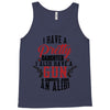 I Have A Pretty Daughter I Also Have A Gun A Shovel And An Alibi Tank Top