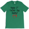 happy 1st father day T-Shirt
