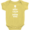 keep calm and drink wine Baby Bodysuit