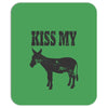 kiss my ass Mousepad