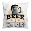 Beer A Way Of Life Throw Pillow