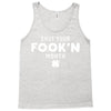 Shut Your Fookin Mouth Tank Top