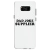 Dad Joke Supplier Samsung Galaxy S8