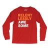 relentlessly awesome Long Sleeve Shirts