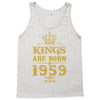kings are born in 1959 Tank Top