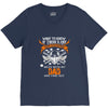 Want To Know If There Is L fe After Death Mess With My Dad And Find Ou V-Neck Tee