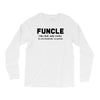 Funcle Like Dad, Only Cooler Long Sleeve Shirts