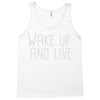 wake up and live Tank Top
