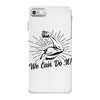 We Can Do It! iPhone 7 Case