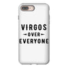 Virgos Over Everyone iPhone 8 Plus