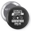Awesome Godfather Looks Like Pin-back button