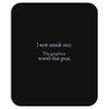 i went outsude once Mousepad