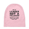 leader not a follower unless a Baby Beanies