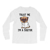 trust me i'm a dogtor Long Sleeve Shirts