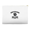 greyhound mum Accessory Pouches