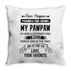 Dear Pawpaw, Love, Your Favorite Throw Pillow
