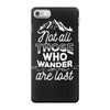 those who wander iPhone 7 Case