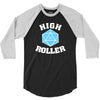high roller 20 sided die 3/4 Sleeve Shirt