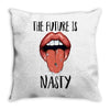 Women's March The Future is Nasty Throw Pillow