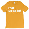 free contraditions T-Shirt