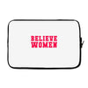 believe women Laptop sleeve