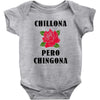 Chillona Pero Chingona Baby Bodysuit