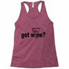 got wine Racerback Tank