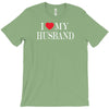 i love my husband T-Shirt