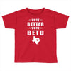 vote beto Toddler T-shirt