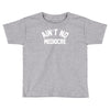 ain't no mediocre Toddler T-shirt