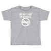 it's not cool to be cruel no bullies Toddler T-shirt