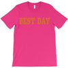 best day T-Shirt