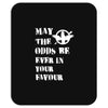 May The Odds Be Ever In Your Favour Mousepad