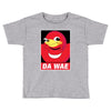 DA WAE Toddler T-shirt