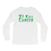I Kill Cancer, I Kill Cancer T Shirt Long Sleeve Shirts
